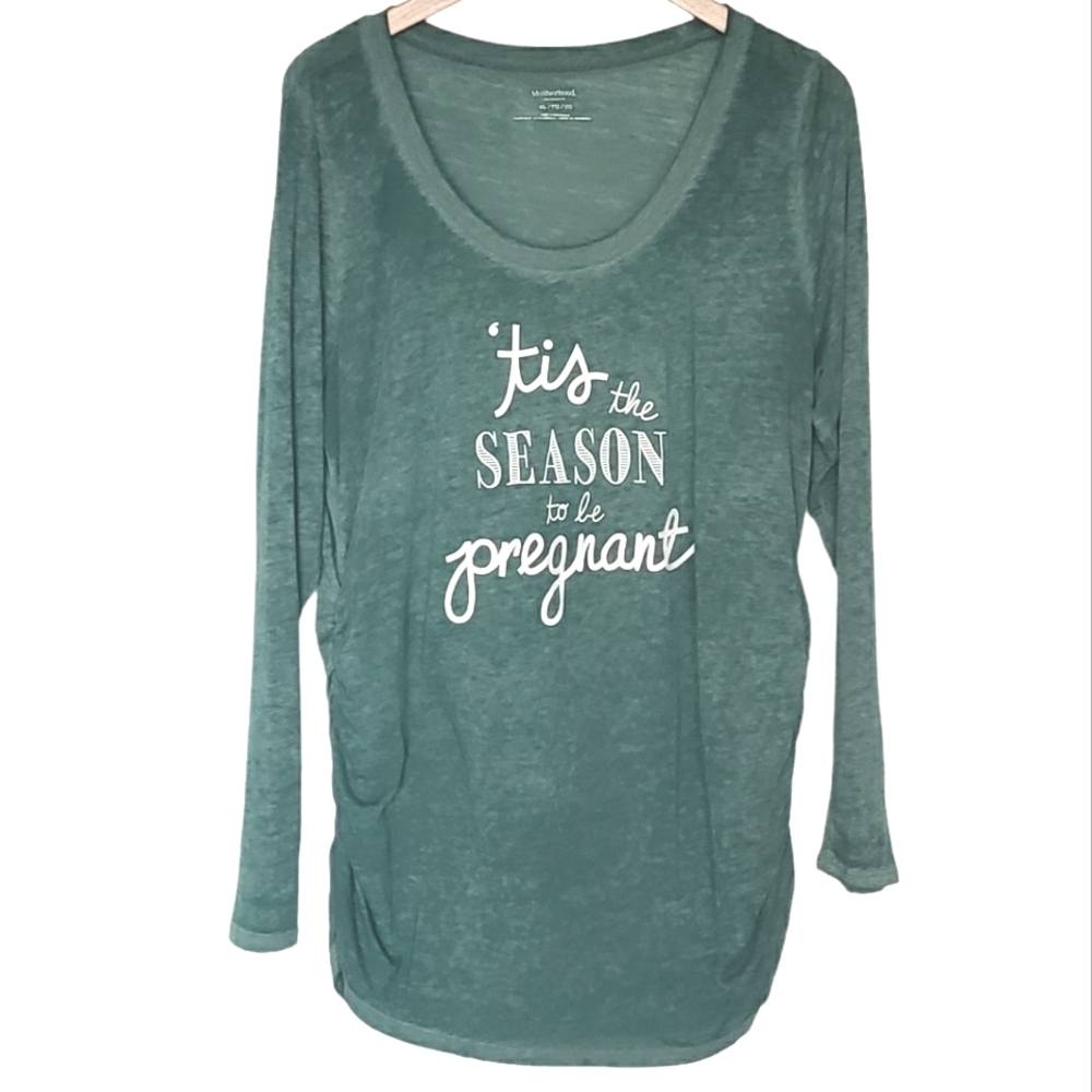 Motherhood Christmas 'tis the SEASON‎ to be pregnant Green XL Maternity Shirt
